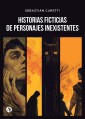 Historias ficticias de personajes inexistentes