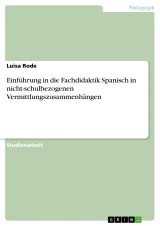 Einführung in die Fachdidaktik Spanisch in nicht-schulbezogenen Vermittlungszusammenhängen