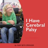 I Have Cerebral Palsy