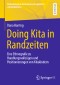 Doing Kita in Randzeiten