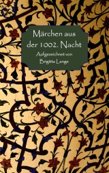 Märchen aus der 1002. Nacht