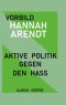 Vorbild Hannah Arendt