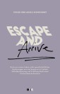 Escape and Arrive