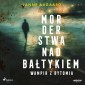 Morderstwa nad Bałtykiem 6: Wampir z Bytomia