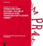 Forschen und Nutzen. Wilhelm Ostwald zur wissenschaftlichen Arbeit