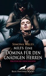 MILFS: Eine Domina für den gnädigen Herren | Erotische Geschichte