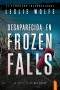 Desaparecida en Frozen Falls