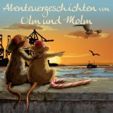 Abenteuergeschichten von Olm und Molm