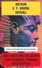 Das Leben und die Zeiten von Echnaton, Pharao von Ägypten