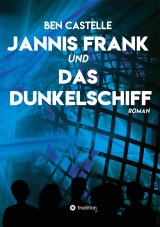 Jannis Frank und Das Dunkelschiff