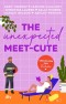 The Unexpected Meet-Cute