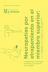 Neuropatías por atrapamiento en el miembro superior