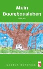 Mein Baumhausleben