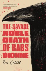 The Savage, Noble Death of Babs Dionne