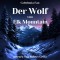 Der Wolf vom Elk Mountain