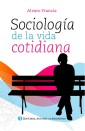 Sociología de la vida cotidiana