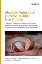 Abordaje Nutricional durante los 1000 Días Críticos