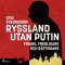 Ryssland utan Putin