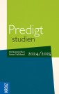 Predigtstudien 2024/2025, 1. Halbband