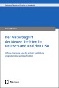 Der Naturbegriff der Neuen Rechten in Deutschland und den USA