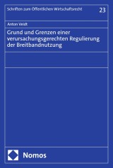 Grund und Grenzen einer verursachungsgerechten Regulierung der Breitbandnutzung