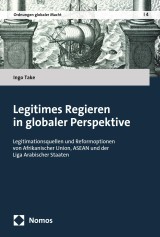 Legitimes Regieren in globaler Perspektive