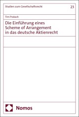 Die Einführung eines Scheme of Arrangement in das deutsche Aktienrecht