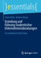 Gründung und Führung studentischer Unternehmensberatungen