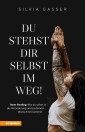 Du stehst dir selbst im Weg!