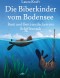 Die Biberkinder vom Bodensee