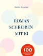 Roman schreiben mit KI