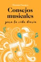 Consejos musicales para la vida diaria