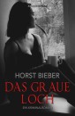 Das graue Loch