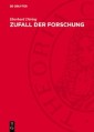 Zufall der Forschung