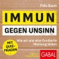 Immun gegen Unsinn