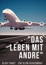 Das Leben mit Andre