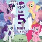 My Little Pony - Bajki 5-minut przed snem