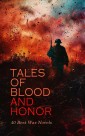 Tales of Blood and Honor - 40 Best War Novels