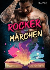 Rocker und Märchen. Rockerroman