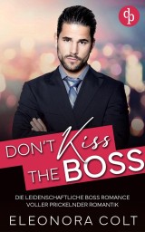 Don't kiss the Boss