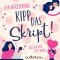 Kipp das Skript!