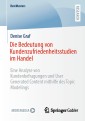 Die Bedeutung von Kundenzufriedenheitsstudien im Handel