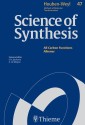 Science of Synthesis: Houben-Weyl Methods of Molecular Transformations Vol. 47a