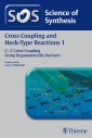 Science of Synthesis: Cross Coupling and Heck-Type Reactions Vol. 1