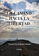 Un camino hacia la libertad