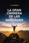 La gran carrera de las vanidades