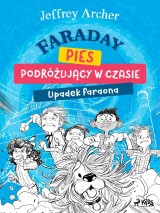 Faraday, pies podróżujący w czasie: Upadek faraona