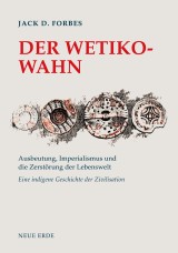 Der Wetiko-Wahn