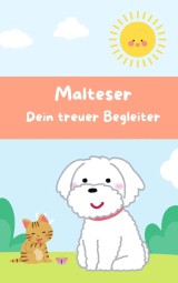 Malteser - dein treuer Begleiter