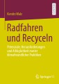 Radfahren und Recyceln